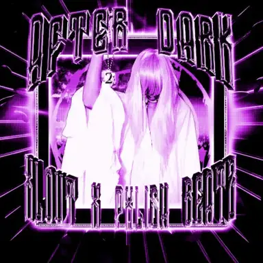 AFTER DARK 2 (SLOWED)