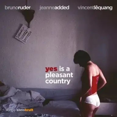Yes Is a Pleasant Country