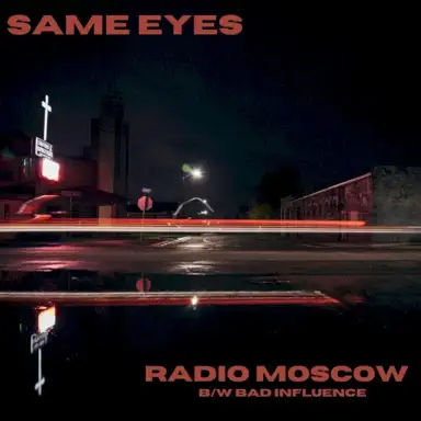 Radio Moscow / Bad Influence