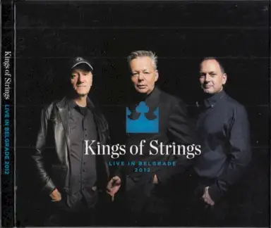 Kings of Strings: Live in Belgrade 2012