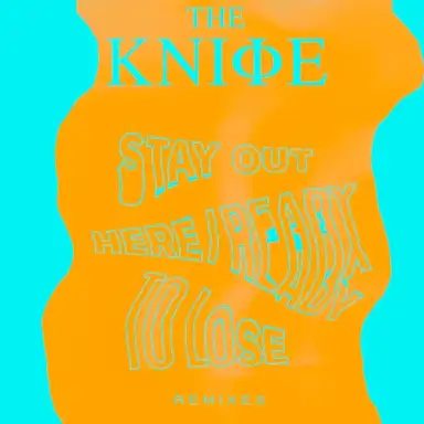 Stay Out Here / Ready to Lose