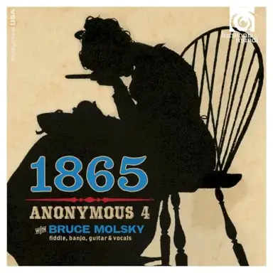 1865: Songs of Hope and Home from the American Civil War