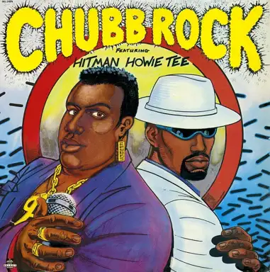 Chubb Rock Featuring Hitman Howie Tee