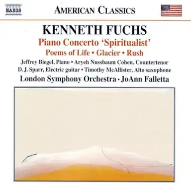 Piano Concerto, "Spiritualist" / Poems of Life / Glacier / Rush