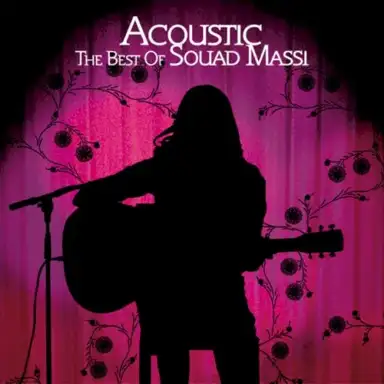 Live acoustique 2007 / Acoustic: The Best of Souad Massi