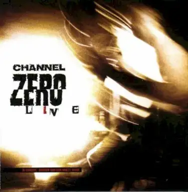 Channel Zero Live