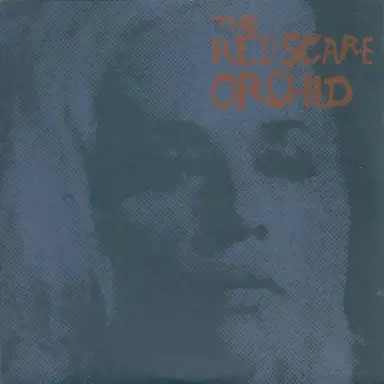 Orchid / The Red Scare