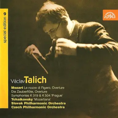 Mozart: Le nozze di Figaro, Overture / Die Zauberflöte, Overture / Symphonies K 319 & K 504 / Tchaikovsky: Mozartiana