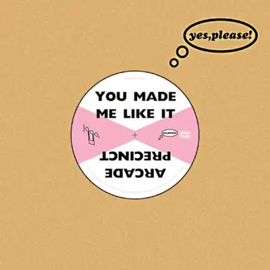 You Made Me Like It