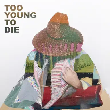 Too Young To Die