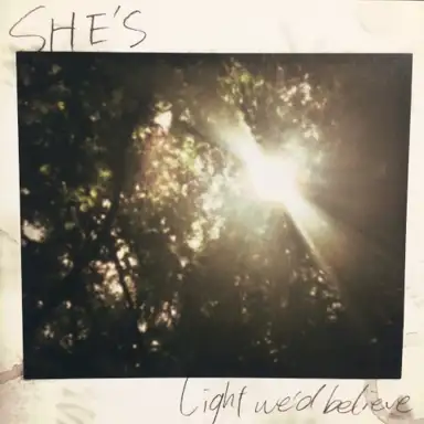 Light we'd believe