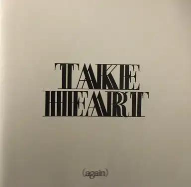 Take Heart (Again)