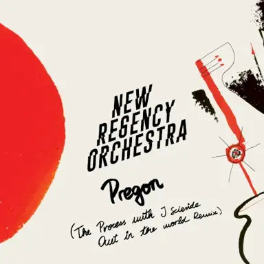 Pregon (The Process with J Scienide 'Out in the World' remix)