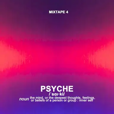 MIXTAPE [ PSYCHE ]