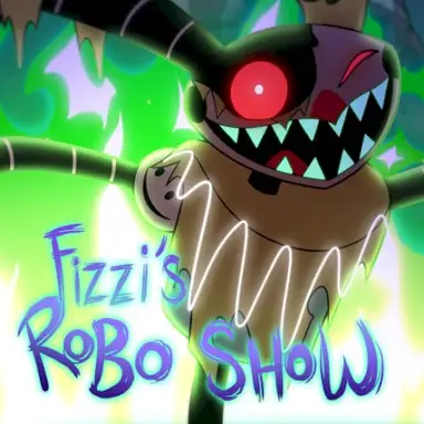 Fizzi's Robo Show (Original Score)