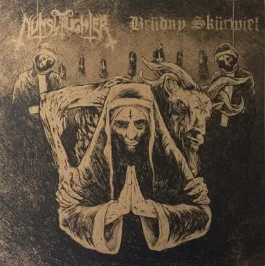NunSlaughter / Brüdny Skürwiel