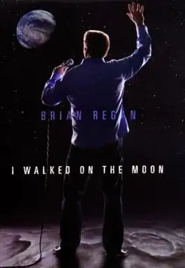 I Walked On the Moon
