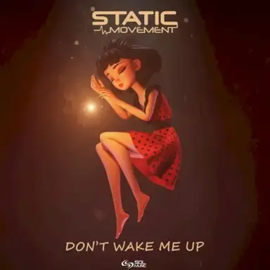 Don’t Wake Me Up