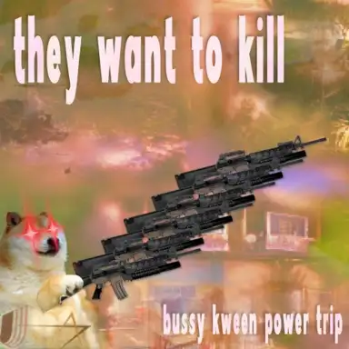 They Want to Kill