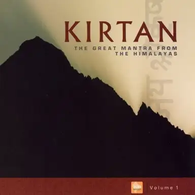 Kirtan: The Great Mantra from the Himalayas