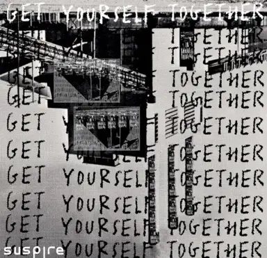 Get Yourself Together