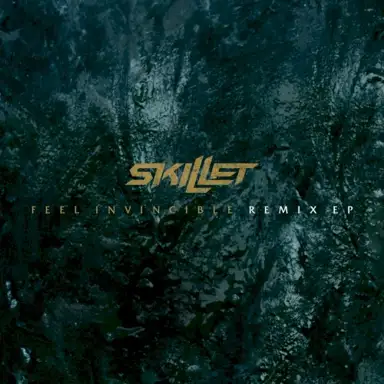 Feel Invincible (Remix EP)
