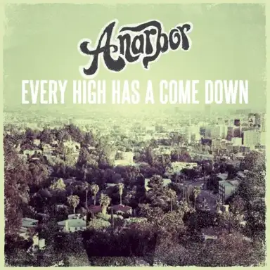 Every High Has a Come Down
