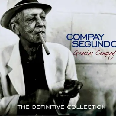 Gracias Compay (The Definitive Collection)
