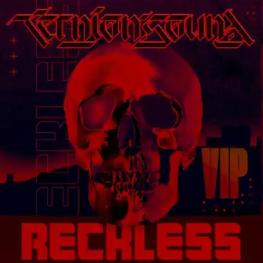 Reckless VIP