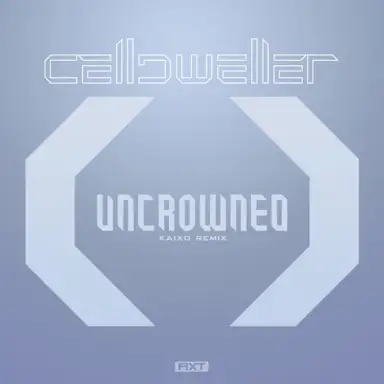Uncrowned (Kaixo remix)