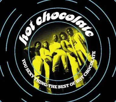 You Sexy Thing: The Best of Hot Chocolate