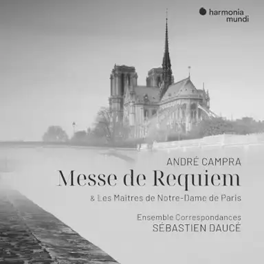 Messe de Requiem / Les Maîtres de Notre‐Dame de Paris