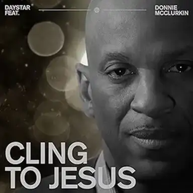 Cling To Jesus