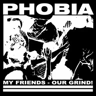 My Friends - Our Grind!