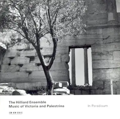 In Paradisum: Music of Victoria and Palestrina