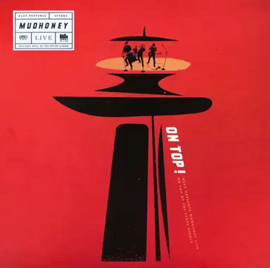 On Top: KEXP Presents Mudhoney Live on Top of the Space Needle