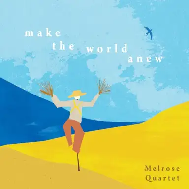 Make the World Anew