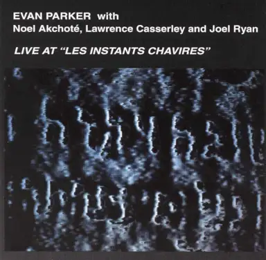 Live at “Les Instants Chavirés”