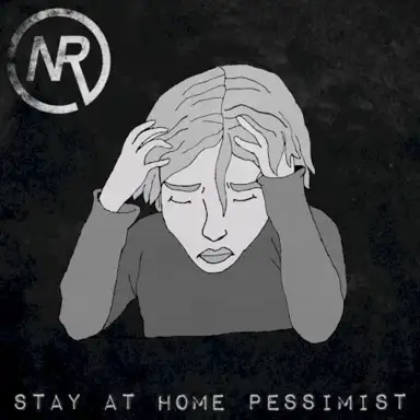 Stay At Home Pessimist