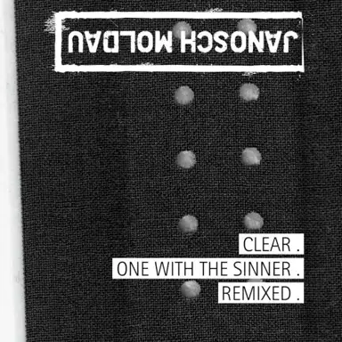 Clear . One with the Sinner . Remixed