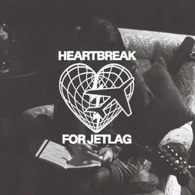 heartbreak for jetlag