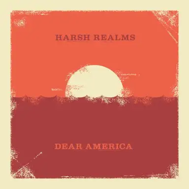 Harsh Realms / Dear America