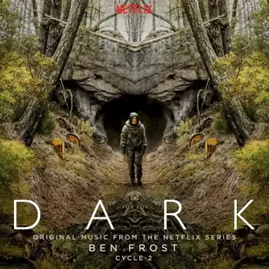 Dark: Cycle 2 (original music from the Netflix series)
