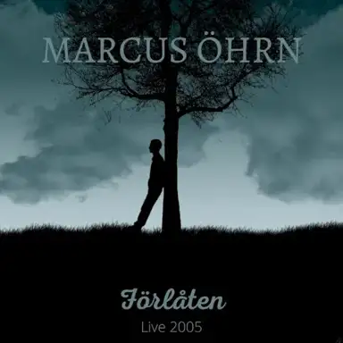 Förlåten (live 2005)