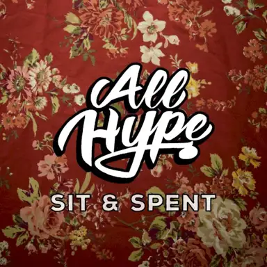 Sit & Spent