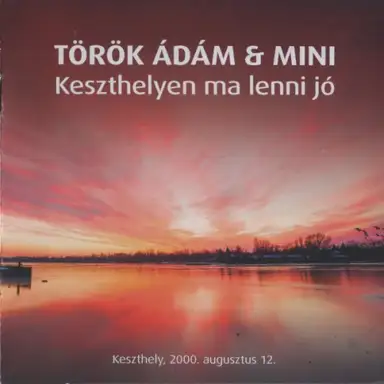 Keszthelyen ma lenni jó (Keszthely, 2000. augusztus 12.)