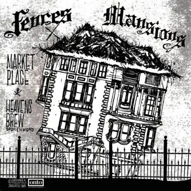 Fences / Mansions