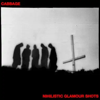 Nihilistic Glamour Shots