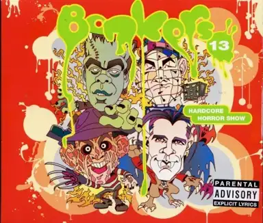 Bonkers 13: Hardcore Horror Show