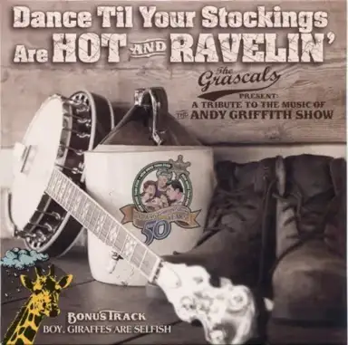 Dance Til Your Stockings Are Hot And Ravelin'